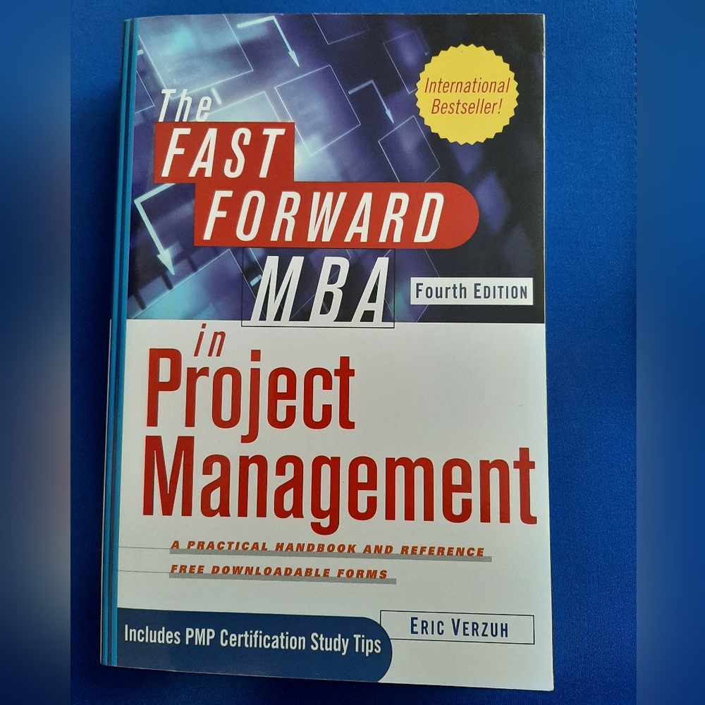 The Fast Forward MBA in Project Management Text 4th edition